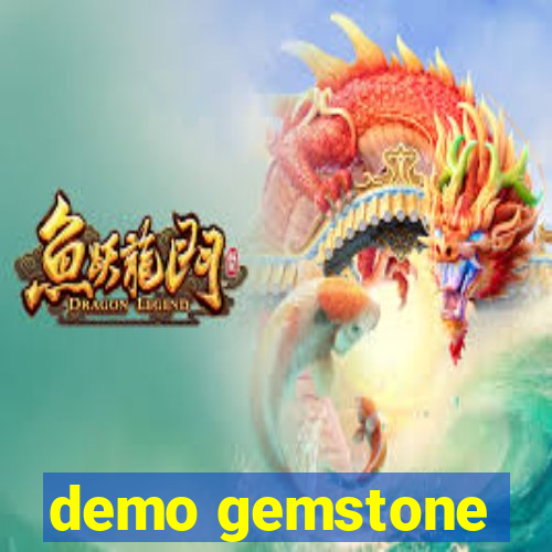 demo gemstone